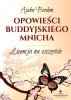 Opowieści buddyjskiego mnicha. Licencja na szczęście